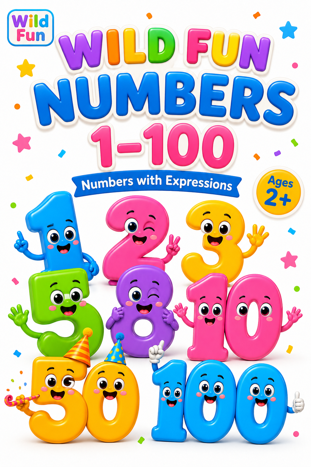 WILD FUN NUMBERS 1–100: Numbers with Expressions.